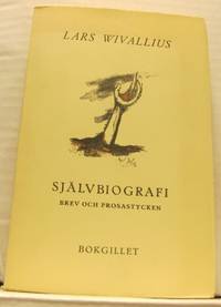 Självbiografi. Brev och prosastycken. I urval…