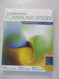Interpersonal Communication: Building Rewarding Relationships