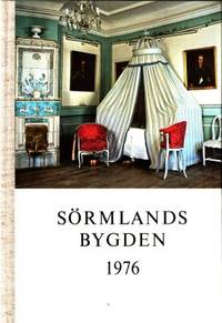 Sörmlandsbygden. 1976. Fyrtiofemte årgången.…