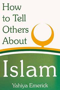 How to Tell Others About Islam