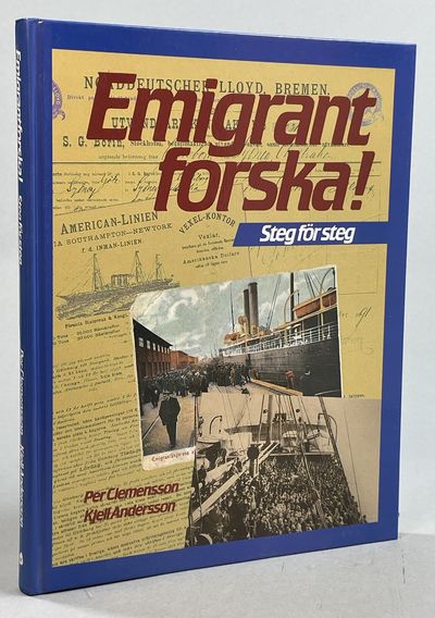 Emigrantforska! Steg för steg. [Kartor: Susanne…