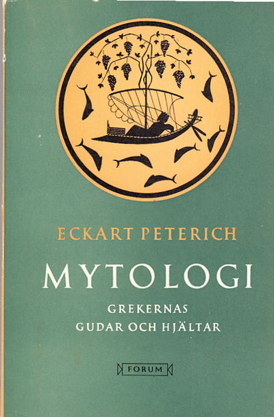 Mytologi. Grekernas gudar och hjältar.…