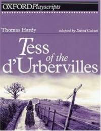 Tess of the D&#039;Urbervilles (Oxford Playscripts) by Thomas Hardy - 1998-10-29