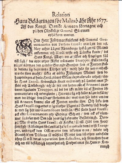 Relation huru belägringen för Malmö ähr åhr 1677.…