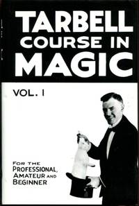 Tarbell Course In Magic Volume I Lessons 1-19 - 