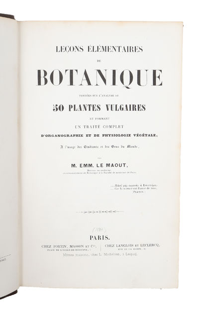 Lecons Élémentaires de Botanique fondées sur l'Analyse de 50 Plantes vulgaires et formant un Traité complet d'Organographie et de Physiologie Végétable. 1.-2. Partie + Atlas.(all). (photo 2)