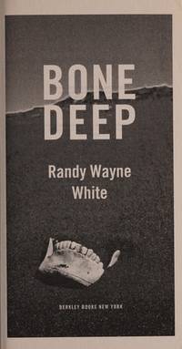 Bone Deep (A Doc Ford Novel)