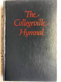 The Collegeville Hymnal by Reverend Edward J. McKenna - 1990