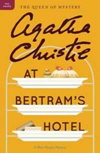 At Bertram&#039;s Hotel: A Miss Marple Mystery (Miss Marple Mysteries) by Agatha Christie - 2011-02-04