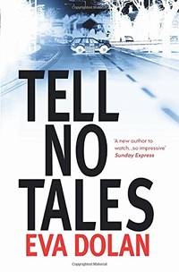Tell No Tales (DI Zigic & DS Ferreira)