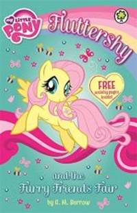 Fluttershy and the Furry Friends Fair (My Little Pony) by My Little Pony G M Berrow - 2015-09-03