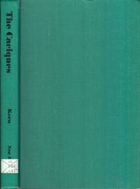 cover of The Caciques: Oligarchical Politics and the System of Caciquismo in the Luso-Hispanic World