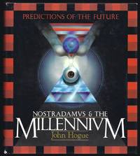 Nostradamus and the Millenium: Predictions of the Future