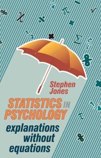Statistics in Psychology : Explanations without Equations