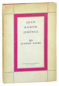 Fifty Spanish Poems [Jacket title: 50 Spanish Poems] [Inscribed and Signed by Trend]