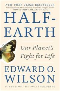 Half-Earth : Our Planet's Fight for Life