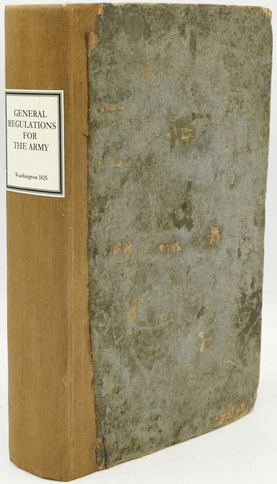 GENERAL REGULATIONS FOR THE ARMY; OR, MILITARY INSTITUTES