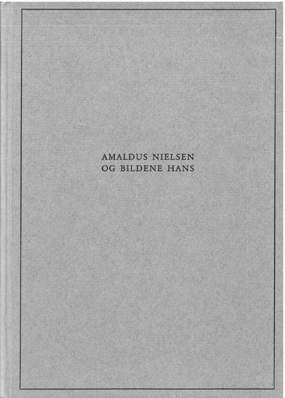 Amaldus Nielsen og bildene hans.