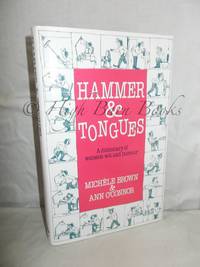 Hammer and Tongues: A Dictionary of Women's Wit and Humour