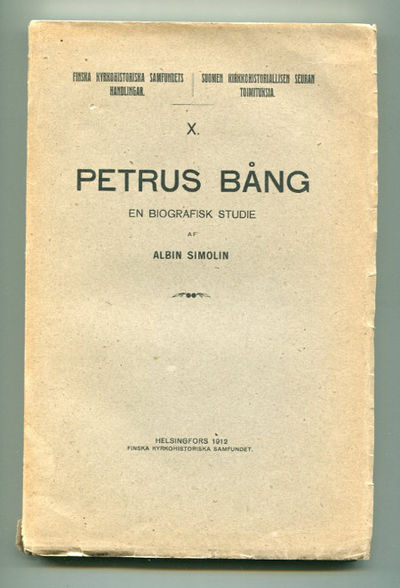 Petrus Bång. En biografisk studie.