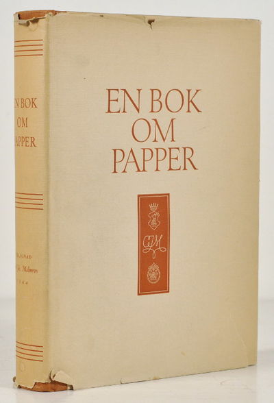 En bok om papper. Tillägnad Carl Joh. Malmros den…