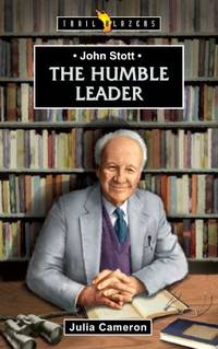 cover of John Stott: The Humble Leader (Trail Blazers)