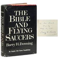 The Bible and Flying Saucers; An Inquiry into Some Possibilities