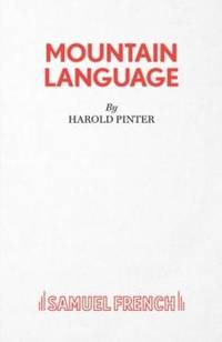 Mountain Language - A Play