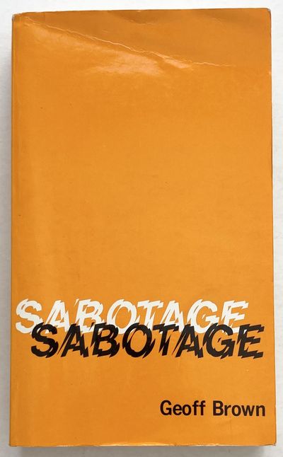 Sabotage. A Study in Industrial Conflict.