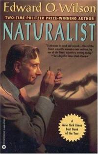 Naturalist by Edward O. Wilson - 1995