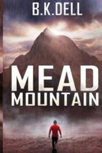 Mead Mountain: An Inspiring Christian Novel
