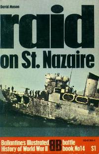 image of Raid on St. Nazaire (Ballantine's Illustrated History of World War II - Battle Book No. 14)
