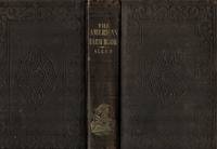 The American Farm Book; Or Compend Of American Agriculture; Being A Practical Treatise On Soils, Manures, Draining, Irrigation, Grasses, Grain Roots, Fruits, Tobacco, Sugar Cane Rice, And Every Staple Product Of The United States by Allen, R.L - 1850