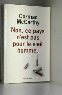 Non, Ce Pays n&#039;est pas pour le Vieil Homme by Cormac McCarthy - 2007