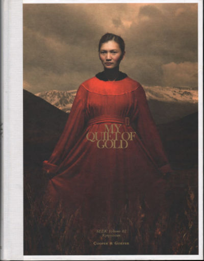MY QUIET OF GOLD. VOLUME 2. KYRGYZSTAN.