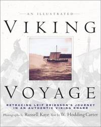 An Illustrated Viking Voyage : Retracing Leif Eriksson's Journey in an Authentic Viking Knarr