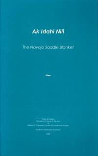 Ak Idahi Nili The Navajo Saddle Blanket