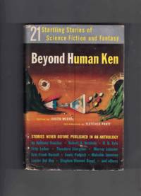cover of Beyond Human Ken: Twenty-One Startling Stories of Science Fiction and Fantasy