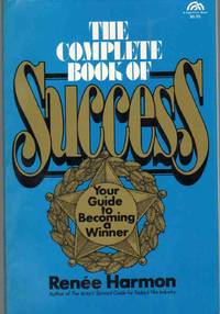 cover of THE COMPLETE BOOK OF SUCCESS Your Guide to Becoming a Winner