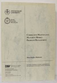 Corrective Maintenance Maturity Model: Problem…