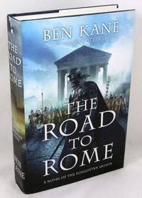 The Road to Rome: A Novel of the Forgotten Legion (The Forgotten Legion Chronicles)