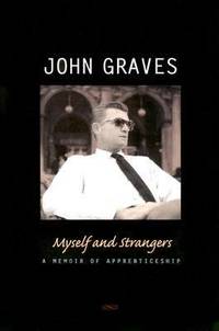 Myself and Strangers : A Memoir of Apprenticeship