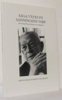 Saga väves på sanningens varp. Om Fritiof Nilsson…