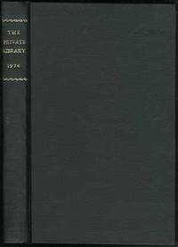 The Private Library: Second Series, Volume 7, No. 1-4, Spring - Winter, 1974 by edited by John - First Edition - 1974 - from Between the Covers- Rare Books, Inc. ABAA (SKU: 411734)