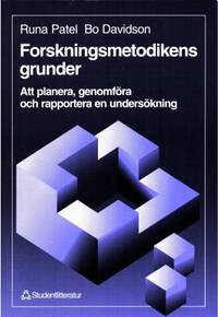 Forskningsmetodikens grunder. Att planera,…