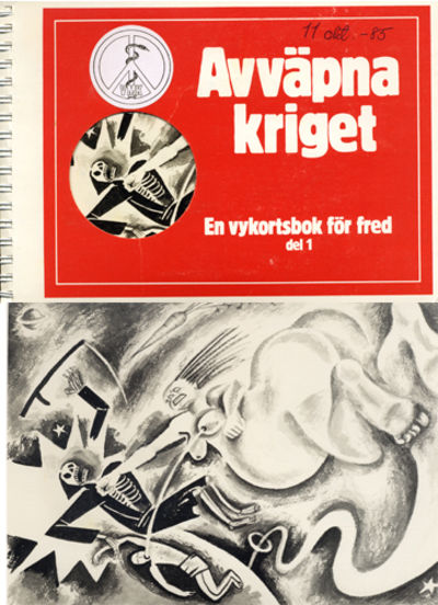 Avväpna kriget. En vykortsbok för fred. Del 1.