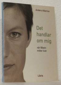 Det handlar om mig. När Bibeln möter livet.