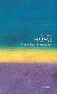 Hume: A Very Short Introduction by Ayer, A. J - 2001