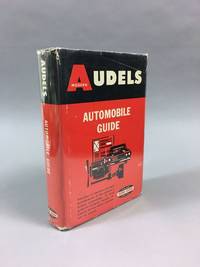 Audel's Modern Automobile Guide; Learn More Earn More