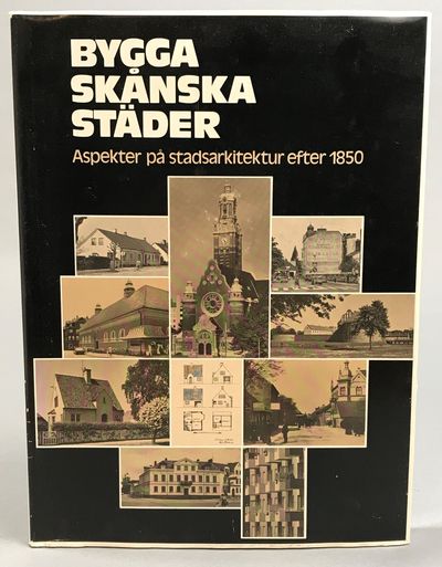 Bygga skånska städer. Aspekter på stadsarkitektur…